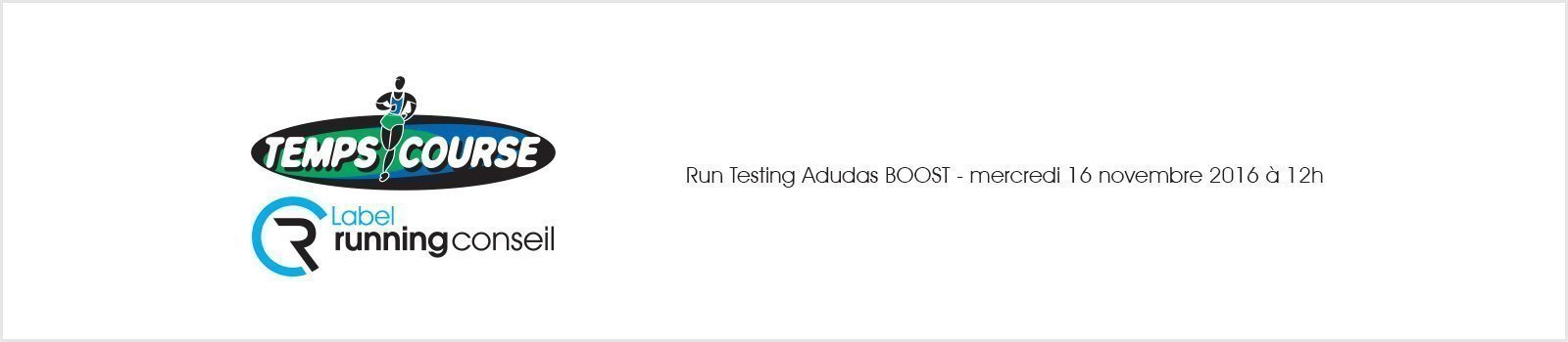 Run Testing Adidas BOOST - mercredi 16 novembre 2016 à 12h